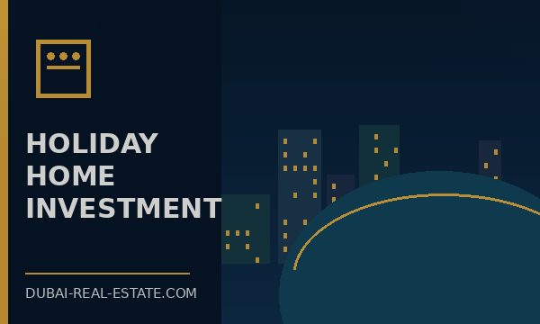 Holiday Home Investment